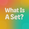 What is a Set? | Interactive Teaching Resource for Teachers