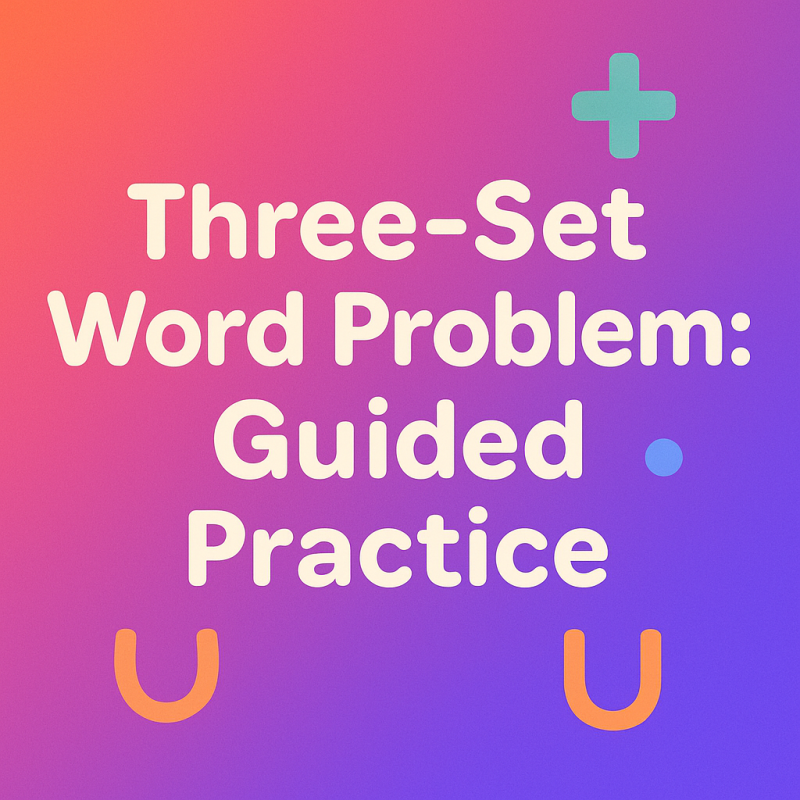 Three-Set Word Problem: The Streaming Survey (Guided Practice) | Interactive Teaching Resource for Teachers