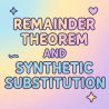 Remainder Theorem and Synthetic Substitution | Interactive Teaching Resource for Teachers