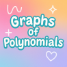 Graphs of Polynomials | Interactive Teaching Resource for Teachers