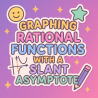 Graphing Rational Functions with a Slant Asymptote | Interactive Teaching Resource for Teachers